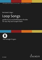 Loop Songs: 44 Warm-Up and Performance Studies for Jazz, Pop and Gospel Choirs. gemischter Chor (SATB).