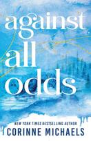 Against All Odds: A Second Chance Small Town Romance