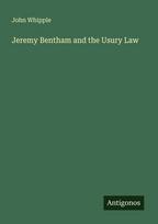 Jeremy Bentham and the Usury Law