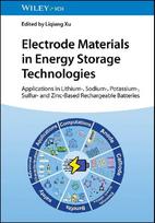 Electrode Materials in Energy Storage Technologies: Applications in Lithium-, Sodium-, Potassium-, Sulfur- and Zinc-Based Rechargeable Batteries