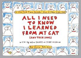 All I Need to Know I Learned from My Cat (and Then Some): Double-Platinum Collectors Edition