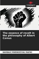 The essence of revolt in the philosophy of Albert Camus