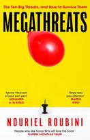 Megathreats: Our Ten Biggest Threats, and How to Survive Them