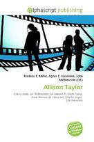 Allison Taylor: Cherry Jones, 24: Redemption, 24 (season 7), Olivia Taylor, Omar Hassan        (24 character), Charles Logan (24 character)