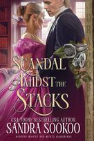 Scandal Amidst the Stacks: A Regency Historical Romance