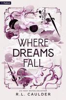 Where Dreams Fall: A Romantasy