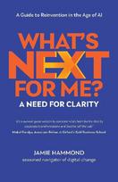 Whats Next for Me?: A Need for Clarity
