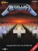 Metallica - Master of Puppets Songbook Guitar/Vocal with Tablature and Sheet Music Note-For-Note Transcriptions with Lyrics and Chords Play Every Riff and Solo from the Iconic Metal Album