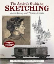 The Artists Guide to Sketching: The Classic Book about Making Art on Location
