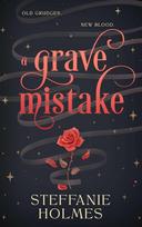 A Grave Mistake