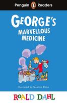 Penguin Readers Level 3: Roald Dahl George's Marvellous Medicine (ELT Graded Reader): Abridged Edition