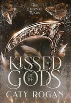 Kissed by the Gods