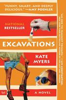 Excavations: A Novel Soon to be released as a Peacock TV adaptation starring Amy Poehler and Hugh Laurie