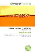 Bubble Tea: Tea, Tapioca, Quickly, Non-dairy creamer, Agave, Aspartame, Black tea,        Green tea