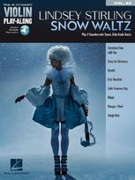 Lindsey Stirling - Snow Waltz: Hal Leonard Violin Play-Along Volume 82 Book with Online Media