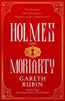 Holmes and Moriarty: The new official Sherlock Holmes novel