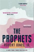 The Prophets: a New York Times Bestseller