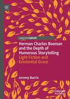 Herman Charles Bosman and the Depth of Humorous Storytelling: Light Fiction and Existential Grace