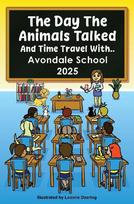 The day the animals talked, Avondale School, 2025