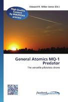 General Atomics MQ-1 Predator: The versatile piloteless drone
