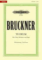 Te Deum C-Dur / URTEXT: für 4 Solostimmen, Chor, Orchester und Orgel / Klavierauszug von Josef Schalk