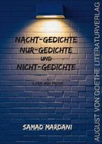 Nacht-Gedichte, Nur-Gedichte und Nicht-Gedichte: Lyrik und Prosa