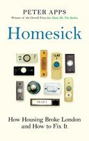 Homesick: How Housing Broke London and How to Fix It