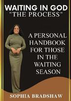 Waiting In God: The Process