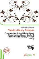 Charles Henry Pearson: Frank Anstey, Russell Bate, Frank Beaurepaire, Robert Beckett, Harry        Scott Bennett, Graham Berry