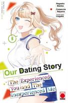 Our Dating Story Volume 5: The Experienced You and The Inexperienced Me