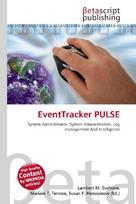 EventTracker PULSE: System Administrator, System Administration, Log management And Intelligence