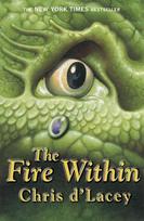 The Last Dragon Chronicles: The Fire Within : Book 1