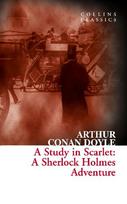 A Study in Scarlet: A Sherlock Holmes Adventure