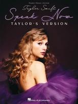 Taylor Swift - Speak Now (Taylors Version) - Taylor Swift Songbook for Piano, Vocal & Guitar for Beginning Musicians