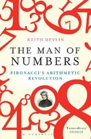 The Man of Numbers: Fibonaccis Arithmetic Revolution
