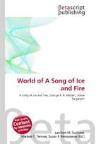 World of A Song of Ice and Fire: A Song of Ice and Fire, George R. R. Martin, House Targaryen
