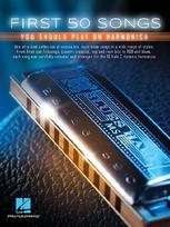 First 50 Songs You Should Play on Harmonica Easy Harmonica Sheet Music for Beginners Includes Blowin in the Wind, Let It Be, My Girl, Sweet Caroline, and More Harmonica Songbook