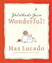 God Thinks Youre Wonderful: Heartwarming Reminders of Gods Love
