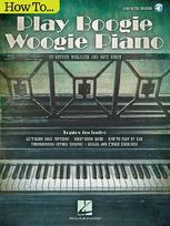 How to Play Boogie Woogie Piano Book with Online Audio for Beginners Learn Left-Hand Bass Patterns Right-Hand Licks and More Hal Leonard Keyboard Instruction