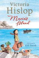 Marias Island: From Victoria Hislop, international bestselling author of THE ISLAND - a powerful, beautifully illustrated full colour story for young readers about courage, compassion, shame and difference