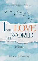 I Still Love the World