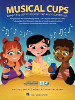 Musical Cups Song and Activities for the Music Classroom Rhythm Learning with Fun Cup Games 10 Engaging Songs Online Audio and Video Included