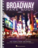 The New Broadway Fake Book - 645 Songs from 285 Shows Melody, Lyrics and Chords for C Instruments Sheet Music for Musicals, Gigging and Auditions