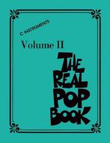 The Real Pop Book - Volume 2: C Instruments 200 Iconic Pop Hits in Real Book Format Hal Leonard Sheet Music Songbook for Piano, Guitar, and More Perfect for Musicians and Educators