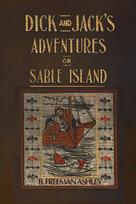 Dick and Jacks Adventures on Sable Island