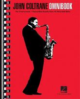 John Coltrane Omnibook for C Instruments 52 Transcribed Solos for Jazz Musicians Authentic Note-For-Note Sheet Music Collection Jazz Improvisation Songbook for Musicians and Educators