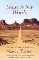 These is My Words: The Diary of Sarah Agnes Prine, 1881-1901