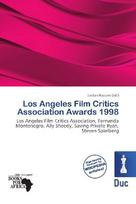 Los Angeles Film Critics Association Awards 1998: Los Angeles Film Critics Association, Fernanda Montenegro, Ally Sheedy,        Saving Private Ryan, Steven Spielberg