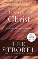 The Case for Christ: A Journalists Personal Investigation of the Evidence for Jesus