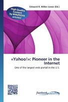 Yahoo!: Pioneer in the Internet: One of the largest web portal in the U.S.